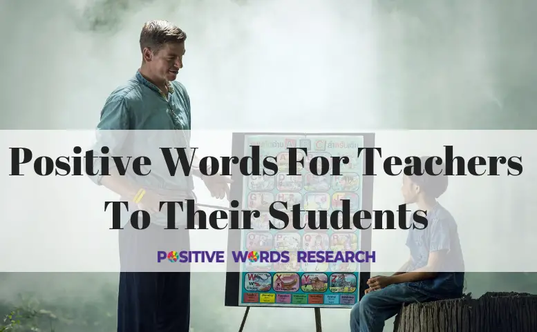 Positive Words For Teachers To Their Students