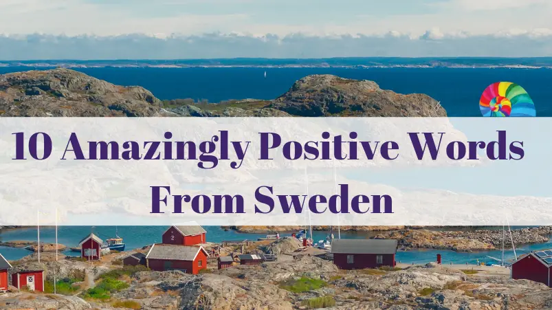 10 Amazingly Positive Words From Sweden