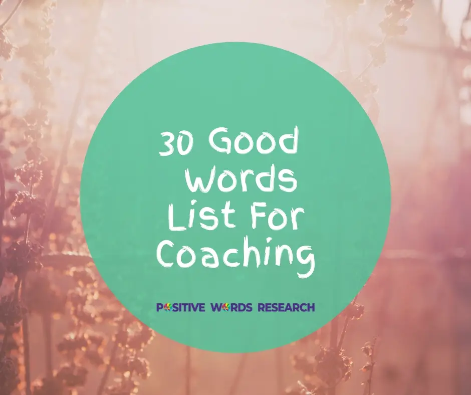 30GoodWordsListForCoaching Positive Words Research