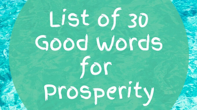 List of 30 Good Words for Prosperity
